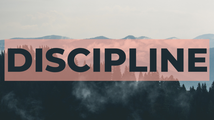 Mountainscape with the word Discipline over it